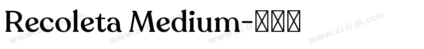 Recoleta Medium字体转换